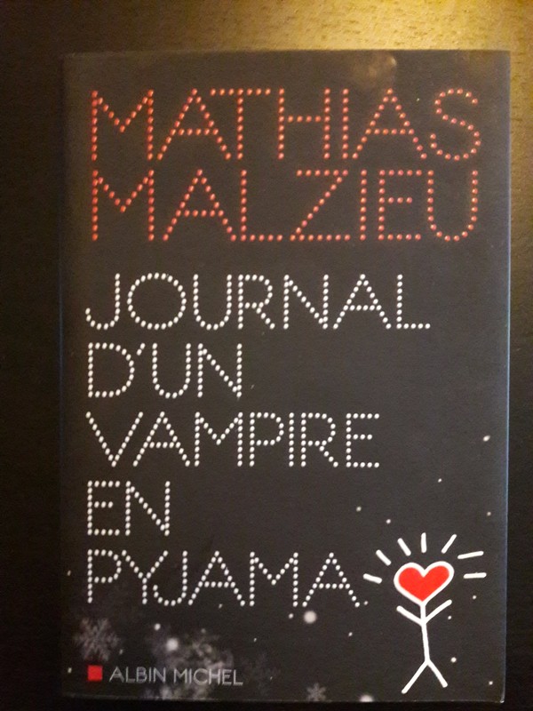 Mathias malzieu livre journal d'un vampire en pyjama