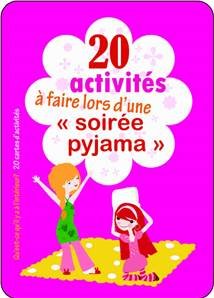 Idée activité soirée pyjama