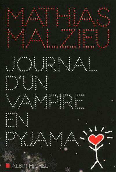 Mathias malzieu journal d un vampire en pyjama